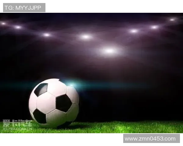 足球hc:探索足球世界的无限可能与激情之旅 足球hc:探索足球世界的无限可能与激情之旅